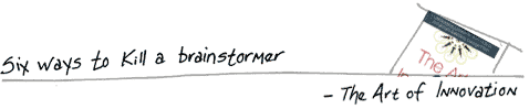 6 Ways to kill a Brainstormer